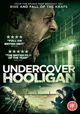 Undercover Hooligan