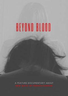 Beyond Blood (2018)