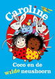 Caroline, Coco en de wilde neushoorn