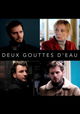 Deux Gouttes d'Eau