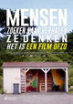 Mensen zoeken naar verhalen, ze denken het is een film of zo
