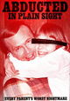 Abducted in Plain Sight