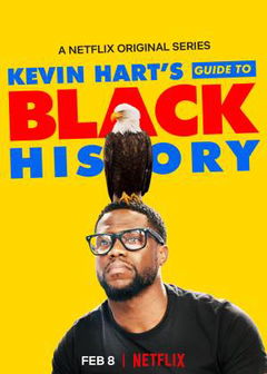 Kevin Hart's Guide to Black History (2017)