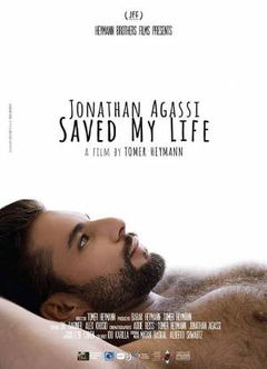 Jonathan Agassi Saved My Life (2018)