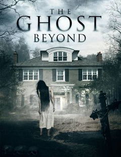 The Ghost Beyond (2018)