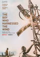 The Boy Who Harnessed the Wind