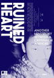 Ruined Heart: Another Lovestory between a Criminal & a Whore