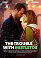 The Trouble with Mistletoe