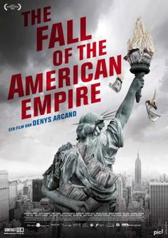 The Fall of the American Empire (2018)