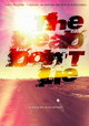 The Dead Don't Lie