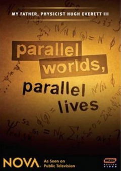Parallel Worlds, Parallel Lives (2007)