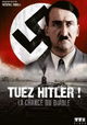 Kill Hitler! The Luck of the Devil