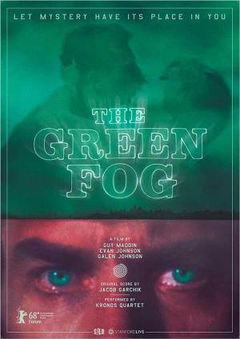 The Green Fog (2017)