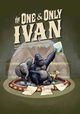 The One and Only Ivan