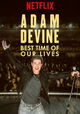 Adam Devine: Best Time of Our Lives