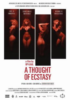 A Thought of Ecstasy (2017)