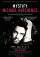 Mystify: Michael Hutchence