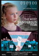 The Most Dangerous Year