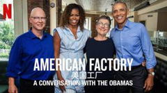 American Factory: A Conversation with the Obamas (2019)