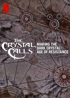 The Crystal Calls Making the Dark Crystal (2019)