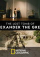 The Lost Tomb of Alexander the Great
