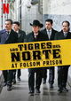 Los Tigres del Norte at Folsom Prison