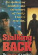 Moment of Truth: Stalking Back