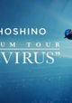 Gen Hoshino Stadium Tour 'Pop Virus'