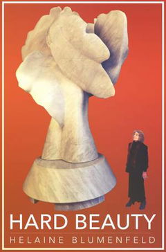 Hard Beauty Helaine Blumenfeld (2018)