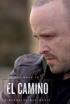 The Road to El Camino: A Breaking Bad Movie (2019)