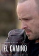 The Road to El Camino: A Breaking Bad Movie