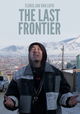 The Last Frontier