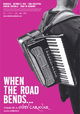 When the Road Bends: Tales of a Gypsy Caravan