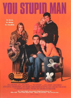 You Stupid Man (2002)