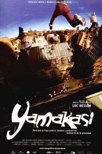 Yamakasi - Les Samouraïs des Temps Modernes (2001)