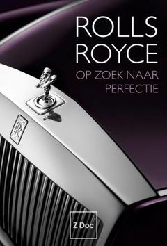Rolls Royce, Op Zoek Naar Perfectie (2014)