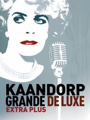 Brigitte Kaandorp: Grande de luxe extra plus (2016)