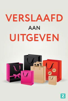 Verslaafd Aan Uitgeven (2016)