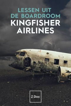 Lessen uit de Boardroom: Kingfisher Airlines (2015)