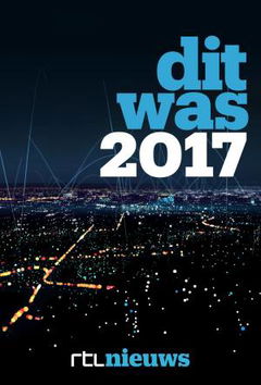 Dit Was 2017 (2017)