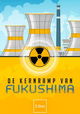 De Kernramp van Fukushima