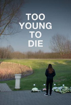 Too Young to Die (2017)