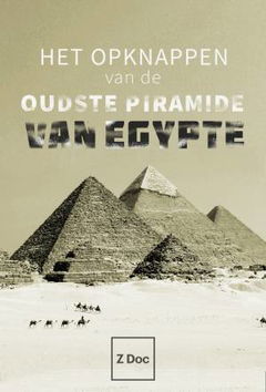 Saving Egypt's Oldest Pyramid (2018)
