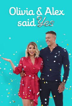 Olivia & Alex Said Yes (2018)