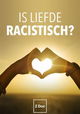 Is Love Racist? The Dating Game