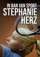 In de Ban Van Sport: Stéphanie Herz