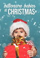 Billionaire Babies at Christmas
