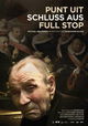 Punt Uit - Schluss Aus - Full Stop