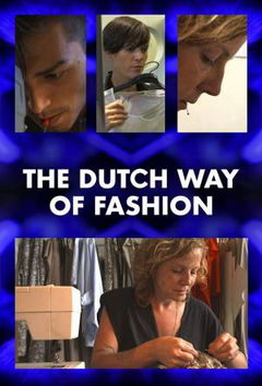 The Dutch way of Fashion (2011)