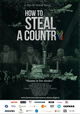 How to Steal a Country